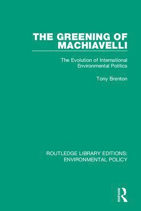bokomslag Greening of Machiavelli