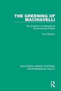 bokomslag Greening of Machiavelli