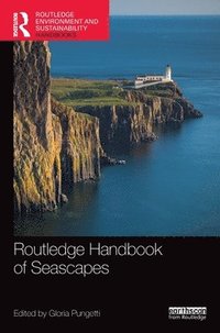 bokomslag Routledge Handbook of Seascapes