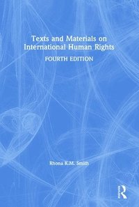 bokomslag Texts and Materials on International Human Rights