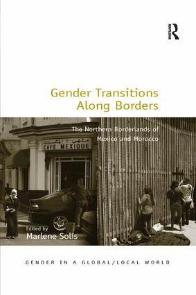 Marlene Solis - Gender Transitions Along Borders, Häftad