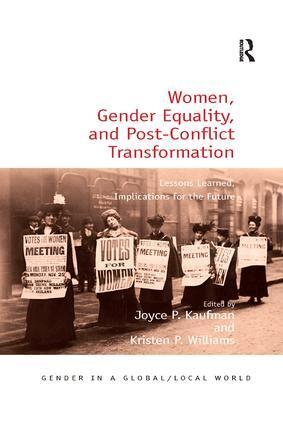 Joyce P. Kaufman, Kristen P. Williams - Women, Gender Equality, and Post-Conflict Transformation, Häftad