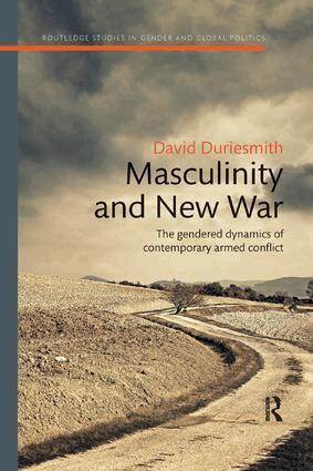 David Duriesmith - Masculinity and New War, Häftad