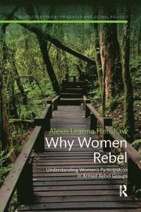 bokomslag Why Women Rebel