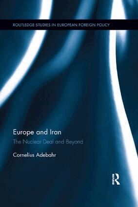 Cornelius Adebahr - Europe and Iran, Häftad