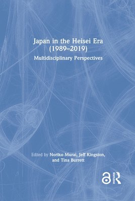 bokomslag Japan in the Heisei Era (19892019)