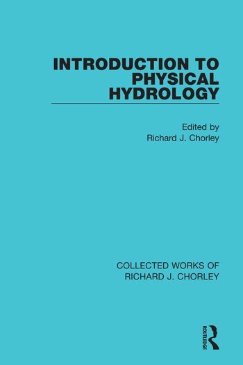 Richard J. Chorley - Introduction to Physical Hydrology, Häftad