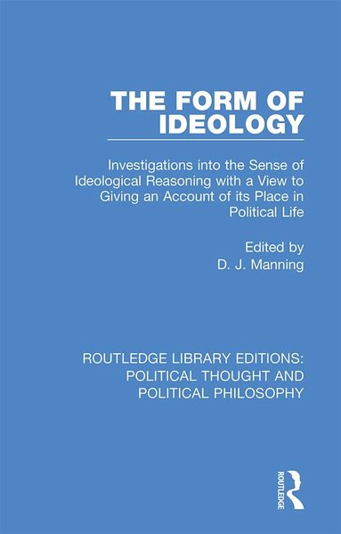 D. J. Manning - Form of Ideology, Inbunden