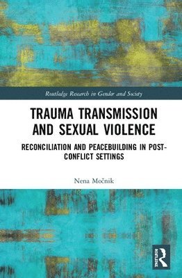 Trauma Transmission and Sexual Violence 1
