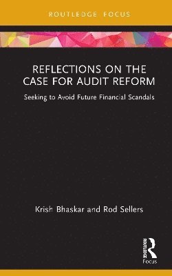 Reflections on the Case for Audit Reform 1