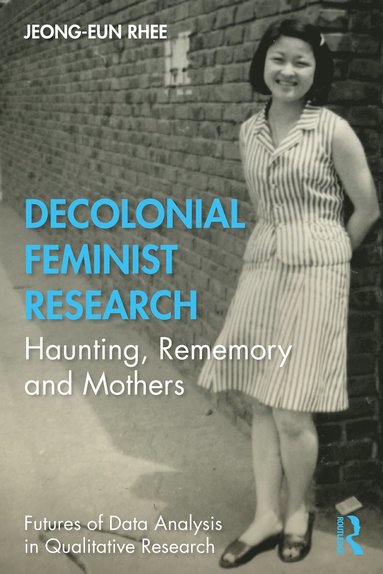 bokomslag Decolonial Feminist Research