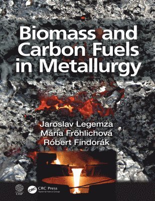 Biomass and Carbon Fuels in Metallurgy 1