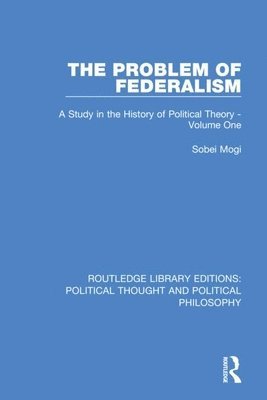 The Problem of Federalism 1