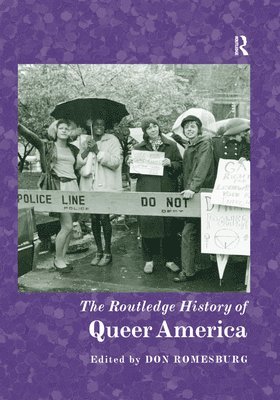 The Routledge History of Queer America 1