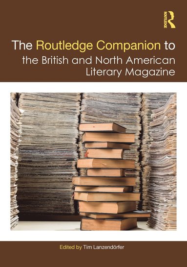 bokomslag Routledge Companion to the British and North American Literary Magazine