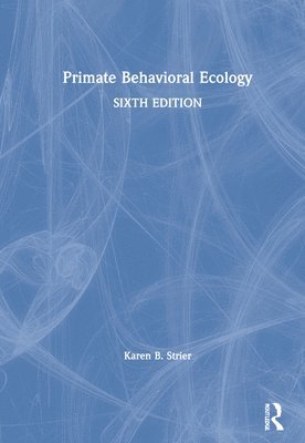 Primate Behavioral Ecology 1