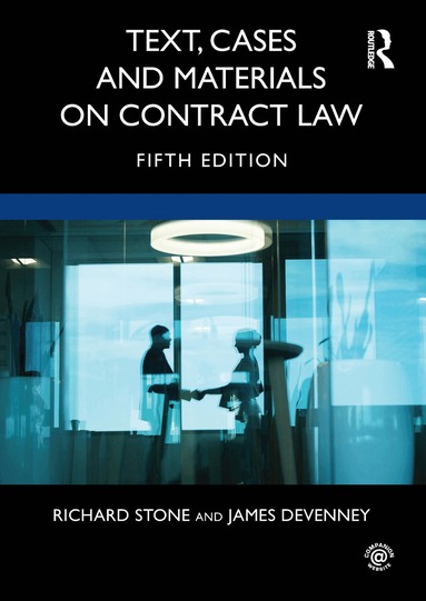 Richard Stone, James Devenney - Text, Cases and Materials on Contract Law, Häftad
