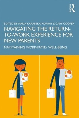Navigating the Return-to-Work Experience for New Parents 1