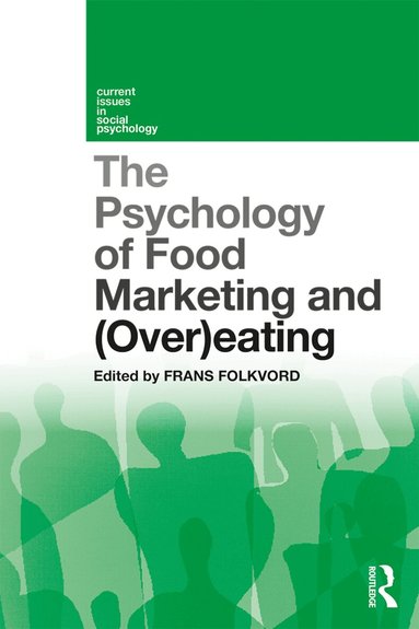 Frans Folkvord - Psychology of Food Marketing and Overeating, Häftad