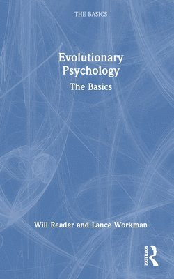 Will Reader, Lance Workman, UK) Reader, Will (Sheffield Hallam University - Evolutionary Psychology, Inbunden