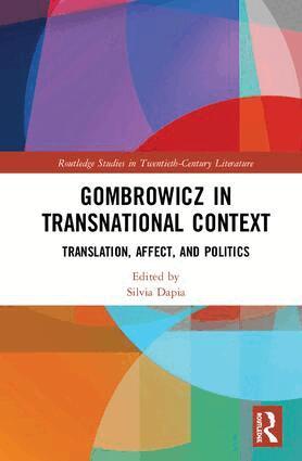 Silvia Dapia - Gombrowicz in Transnational Context, Inbunden
