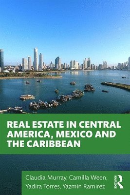 bokomslag Real Estate in Central America, Mexico and the Caribbean