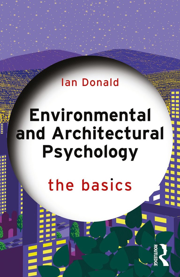 Ian Donald - Environmental and Architectural Psychology, Häftad