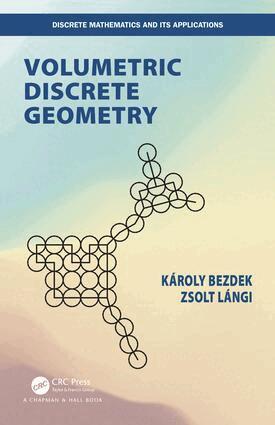 Karoly Bezdek, Zsolt Langi - Volumetric Discrete Geometry, Inbunden