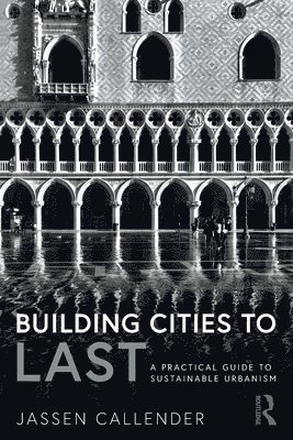 Jassen Callender, USA) Callender, Jassen (Mississippi State University, Starkville, Mississippi - Building Cities to LAST, Häftad