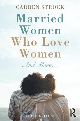 Married Women Who Love Women