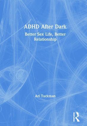 Ari Tuckman - ADHD After Dark, Inbunden