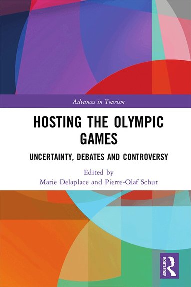 Marie Delaplace, Pierre-Olaf Schut - Hosting the Olympic Games, Inbunden