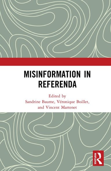 Sandrine Baume, Véronique Boillet, Vincent Martenet - Misinformation in Referenda, Inbunden
