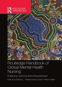 bokomslag Routledge Handbook of Global Mental Health Nursing