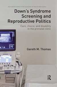 bokomslag Down's Syndrome Screening and Reproductive Politics