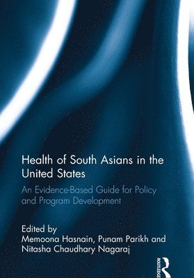 Health of South Asians in the United States 1