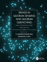 bokomslag Trends in Quorum Sensing and Quorum Quenching