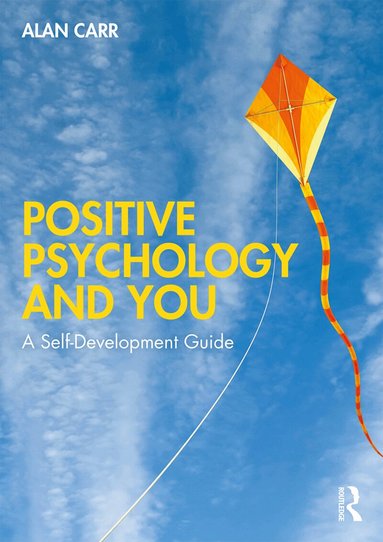 Alan Carr - Positive Psychology and You, Häftad
