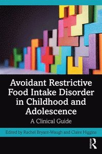 bokomslag Avoidant Restrictive Food Intake Disorder in Childhood and Adolescence