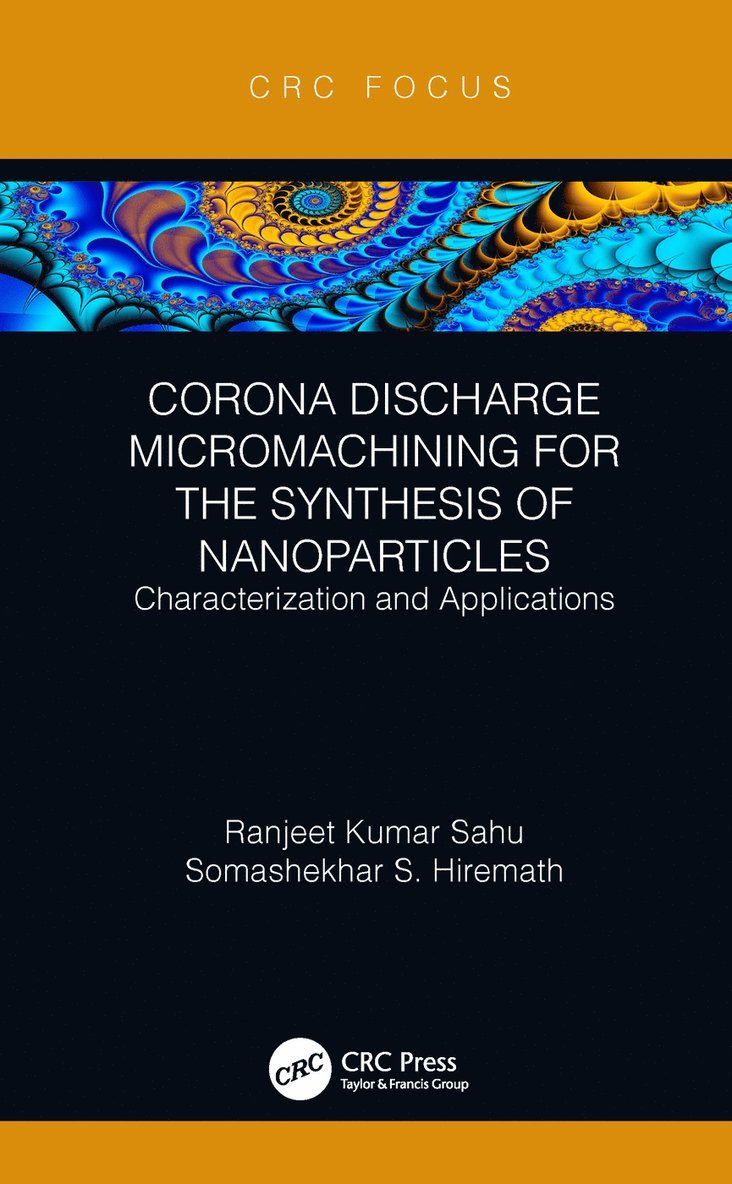 Corona Discharge Micromachining for the Synthesis of Nanoparticles 1