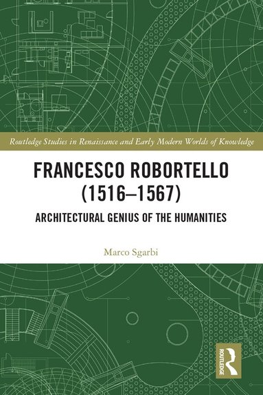 Marco Sgarbi - Francesco Robortello (1516-1567), Inbunden