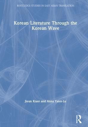 bokomslag Korean Literature Through the Korean Wave