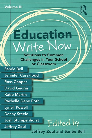 Jeffrey Zoul, Sanée Bell - Education Write Now, Volume III, Häftad