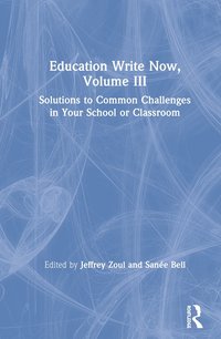 bokomslag Education Write Now, Volume III