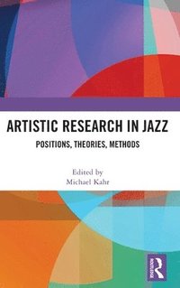 bokomslag Artistic Research in Jazz