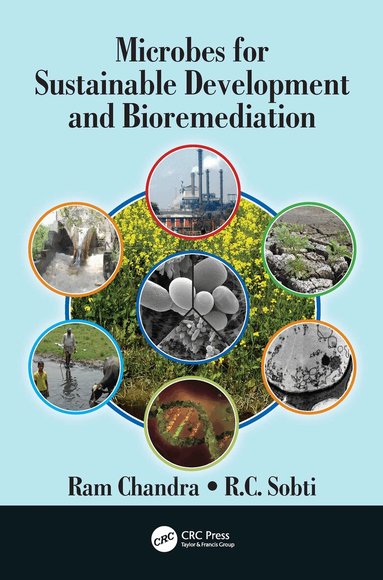 Ram Chandra, RC Sobti - Microbes for Sustainable Development and Bioremediation, Inbunden