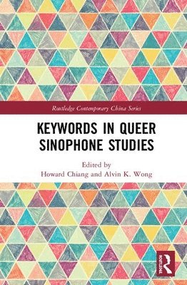 Keywords in Queer Sinophone Studies 1