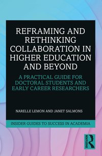 bokomslag Reframing and Rethinking Collaboration in Higher Education and Beyond