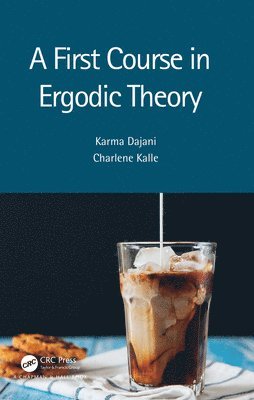 A First Course in Ergodic Theory 1