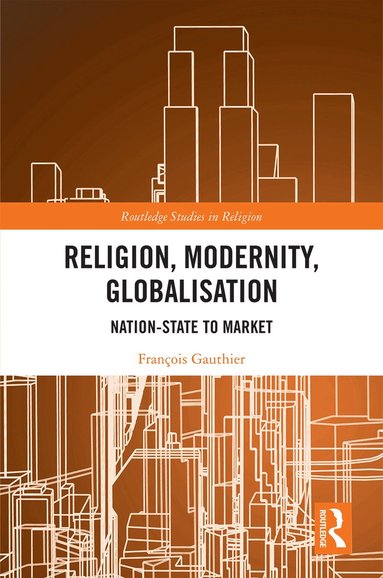 bokomslag Religion, Modernity, Globalisation